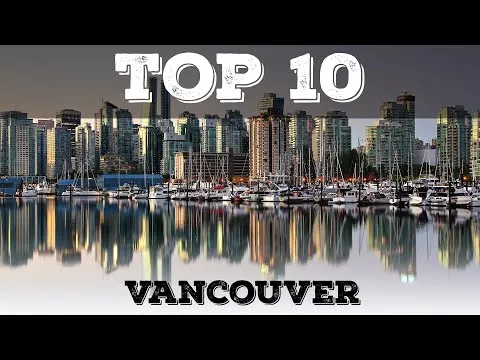 cosa vedere a Vancouver in 2 Giorni